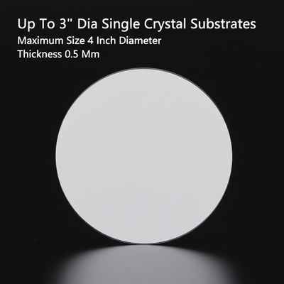 acheter Up To 3'' Dia Single Crystal Substrates Maximum Size 4 Inch Diameter Thickness 0.5 Mm online manufacture
